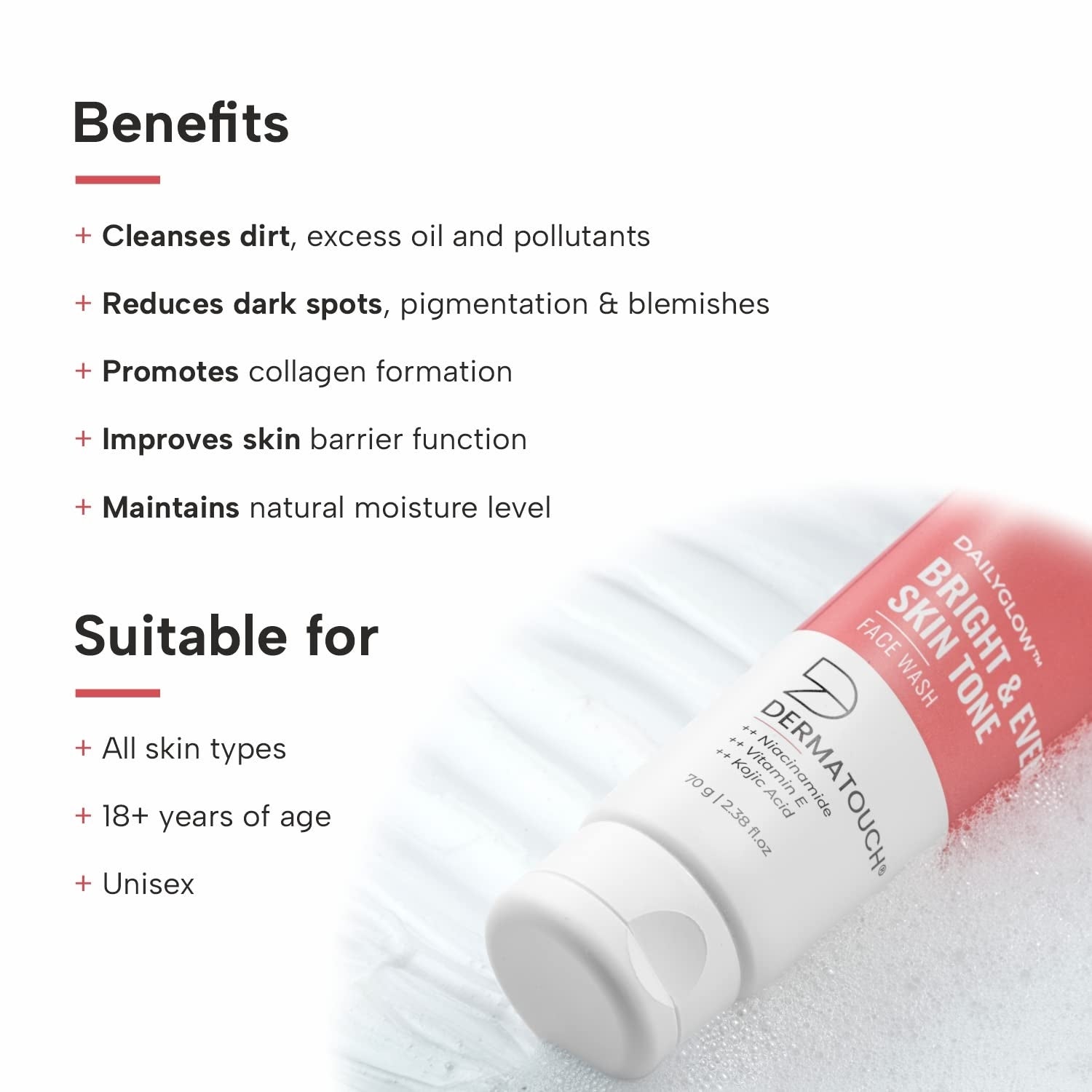 DERMATOUCH Bright & Even Tone Face Wash with Niacinamide, Vitamin E and Kojic Acid - 70G